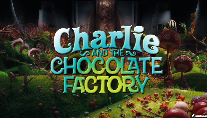 Charlie and the Chocolate Factory 2005 ชาร์ลีกับโรงงานช็อกโกแลต nakamuraza