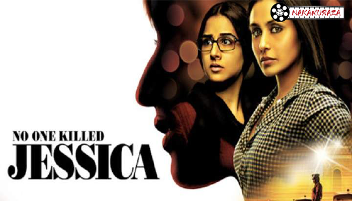 No one Killed Jessica หนังอินเดียที่สร้างจากเรื่องจริง ของคนที่ไม่ได้รับความเป็นธรรม สังคมมนุษย์ที่อาศัยในเมืองขนาดใหญ่มากเท่าใด